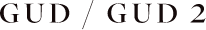 GUD / GUD 2