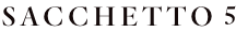 SACCHETTO 5